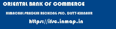 ORIENTAL BANK OF COMMERCE  HIMACHAL PRADESH RECKONG PEO, DISTT-KINNAUR    ifsc code